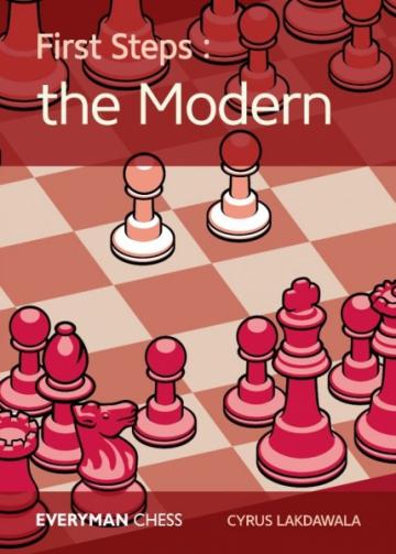 Carte, First Steps: The Modern, Cyrus Lakdawala de la Chess Events Srl