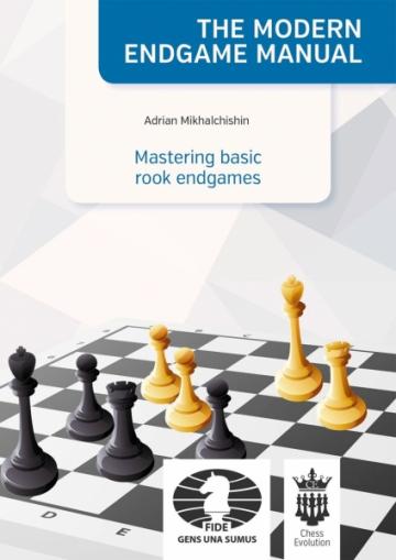 Carte, Mastering basic rook endgames - Adrian Mikhalchishin de la Chess Events Srl