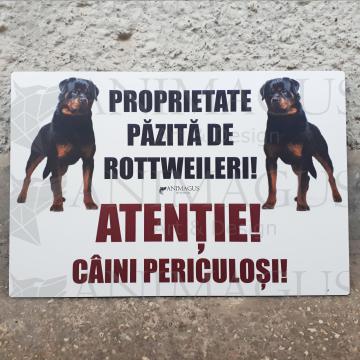 Placa avertizare Rottweiler - Proprietate pazita de la Arhi Ecus Srl