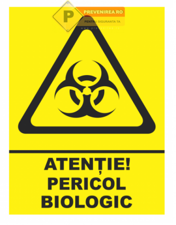 Indicator pentru pericol biologic de la Prevenirea Pentru Siguranta Ta G.i. Srl