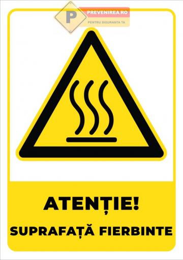 Indicator pentru semnalizare suprafata fierbinte de la Prevenirea Pentru Siguranta Ta G.i. Srl