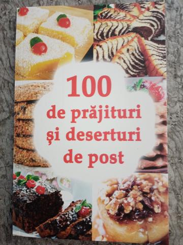 Carte, 100 prajituri si deserturi de post