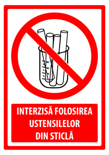 Indicator interzisa folosirea ustensilelor din sticla
