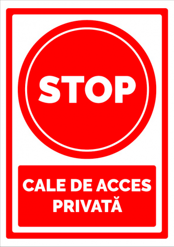 Indicator pentru interzicere stop cale de acces privata de la Prevenirea Pentru Siguranta Ta G.i. Srl