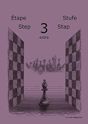 Caiet de exercitii, Step 3 Extra - Workbook / Pasul 3 extra de la Chess Events Srl