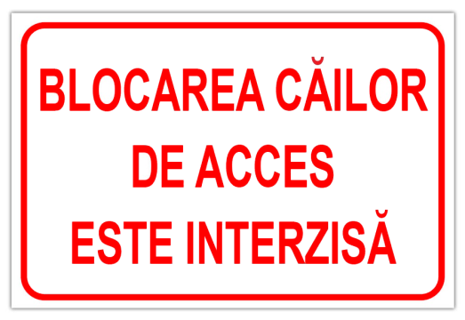 Indicator de securitate blocarea cailor de acces