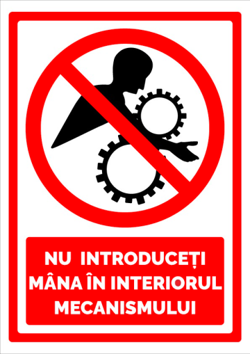 Indicator nu introduceti mana in interiorul mecanismului