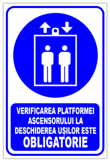 Indicator verificarea platformei ascensorului la deschiderea de la Prevenirea Pentru Siguranta Ta G.I. Srl