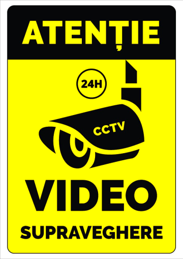 Semn atentie 24 de ore video supraveghere cctv de la Prevenirea Pentru Siguranta Ta G.I. Srl