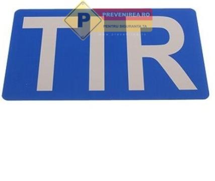 Placa pentru tir de la Prevenirea Pentru Siguranta Ta G.I. Srl