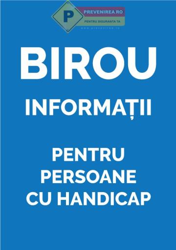 Semn pentru informatii persoane cu dizabilitati de la Prevenirea Pentru Siguranta Ta G.I. Srl