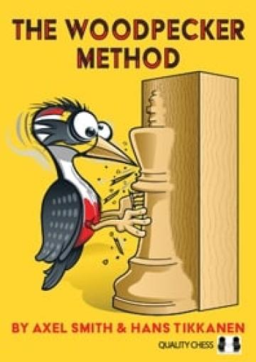 Carte, Woodpecker Method - Axel Smith Hans Tikkanen de la Chess Events Srl