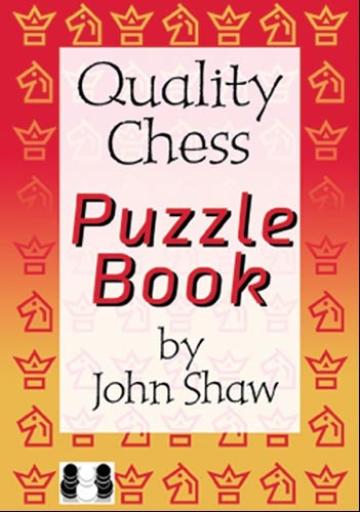 Carte, Quality Chess Puzzle Book John Shaw de la Chess Events Srl